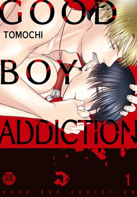 [Sold by Chapter]Good Boy Addiction