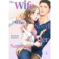 The Wife Who Shed Her Name