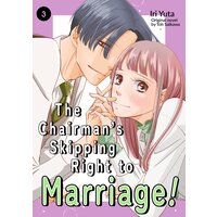 The Chairman's Skipping Right to Marriage!
