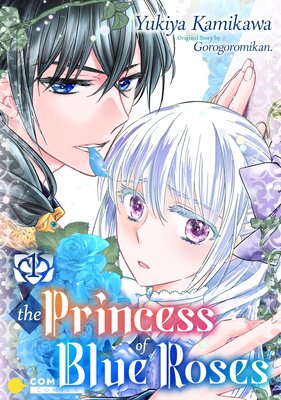 [Sold by Chapter] The Princess of Blue Roses
