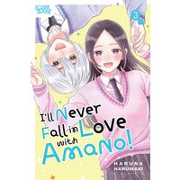 I'll Never Fall in Love With Amano!