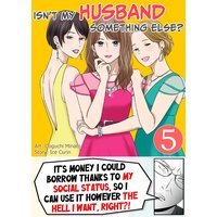 Isn't My Husband Something Else?