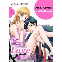 First Comes Housework, Then Comes Love