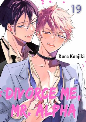 Divorce Me, Mr. Alpha
