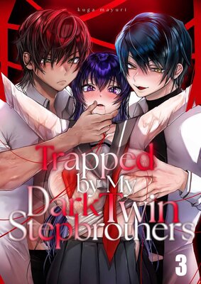 Trapped by My Dark Twin Stepbrothers