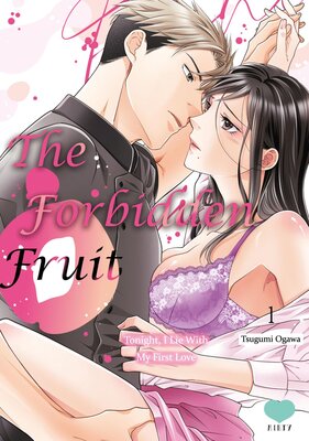 The Forbidden Fruit Tonight, I Lie With My First Love