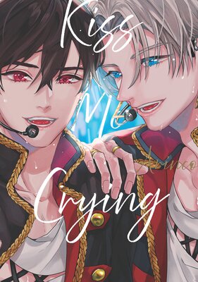 Kiss Me Crying