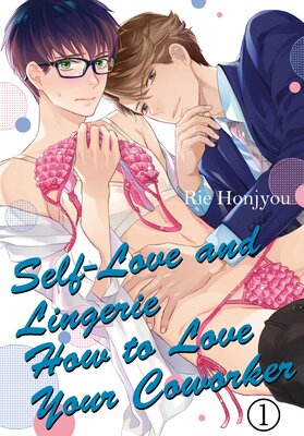[Sold by Chapter]Self-Love and Lingerie How to Love Your Coworker
