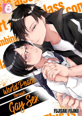 World Peace Through Gay Sex