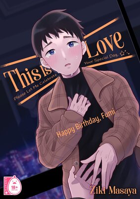 This Is Love -Happy Birthday, Fumi-