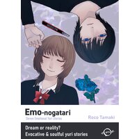 Emo-nogatari: Seven Emotional Yuri Stories