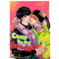 Come Be My Teacher [VertiComix]