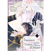 The Unwanted Bride Loves the Crown Prince With All Her Heart