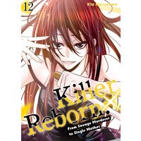 Killer Reborn: From Savage Murderer to Single Mother