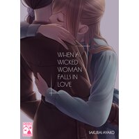When a Wicked Woman Falls in Love