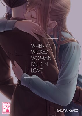 When a Wicked Woman Falls in Love