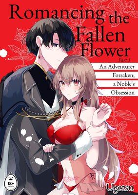 Romancing the Fallen Flower