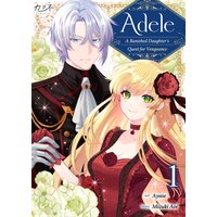 Adele: A Banished Daughter's Quest for Vengeance