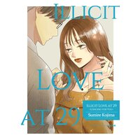 Illicit Love at 29 -Longing for You-