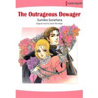 The Outrageous Dowager