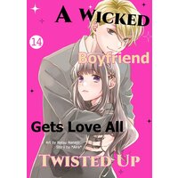 A Wicked Boyfriend Gets Love All Twisted Up