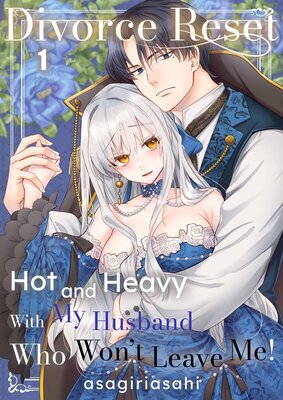 Divorce Reset: Hot and Heavy With My Husband Who Won't Leave Me!
