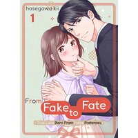 From Fake to Fate: True Love Born From False Pretenses