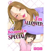 I'm Allowed, Because I'm Special