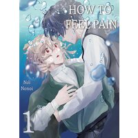 How To Feel Pain