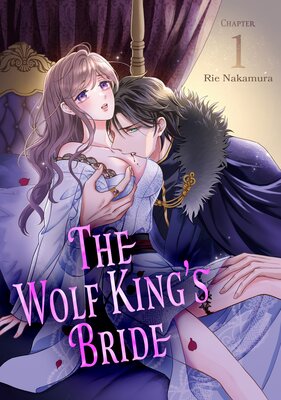 [Sold by Chapter]The Wolf King’s Bride