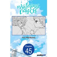 Mr. Villain's Day Off