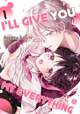 I'll Give You My Everything