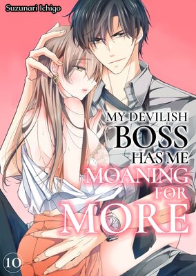 My Devilish Boss Has Me Moaning For More