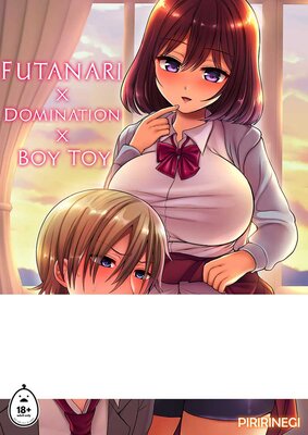 Futanari x Domination x Boy Toy