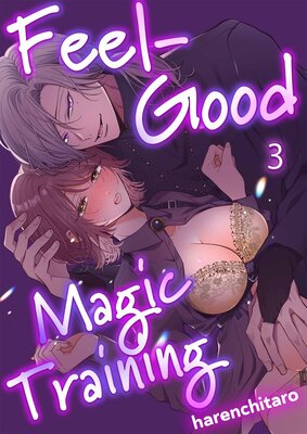 Feel-Good Magic Training