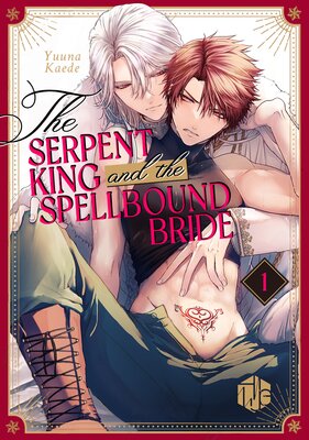 The Serpent King And The Spellbound Bride