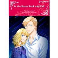 AT THE BOSS'S BECK AND CALL