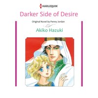 Darker Side of Desire