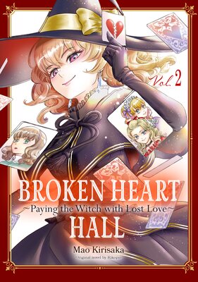 Broken Heart Hall -Paying the Witch with Lost Love-