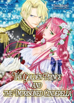 The Golden Prince and the Imprisoned Cinderella