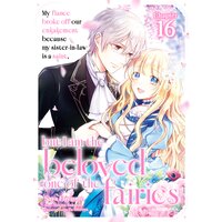 My fiance broke off our engagement because my sister-in-law is a saint, but I am the beloved one of the fairies