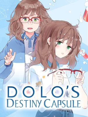 Dolo's Destiny Capsule [VertiComix]