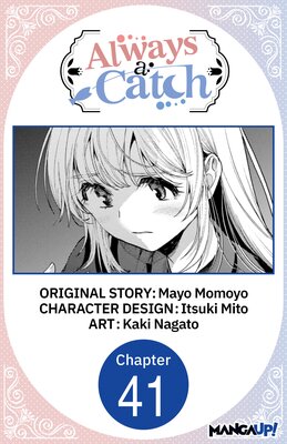 Always a Catch