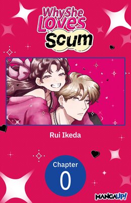 Why She Loves Scum