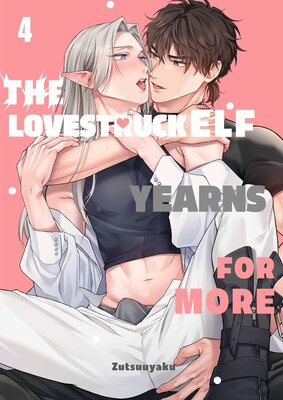 The Lovestruck Elf Yearns for More- Uncensored