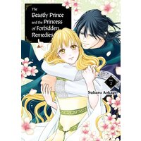 The Beastly Prince and the Princess of Forbidden Remedies