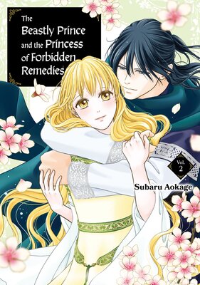 The Beastly Prince and the Princess of Forbidden Remedies