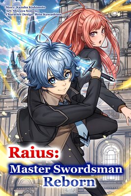 Raius: Master Swordsman Reborn