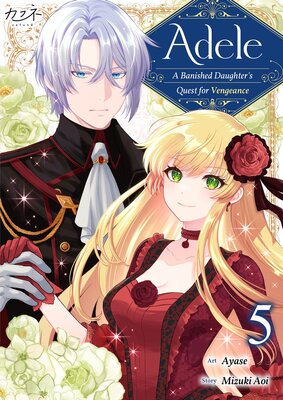 Adele: A Banished Daughter's Quest for Vengeance