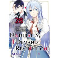Naturally, I Demand Restitution!